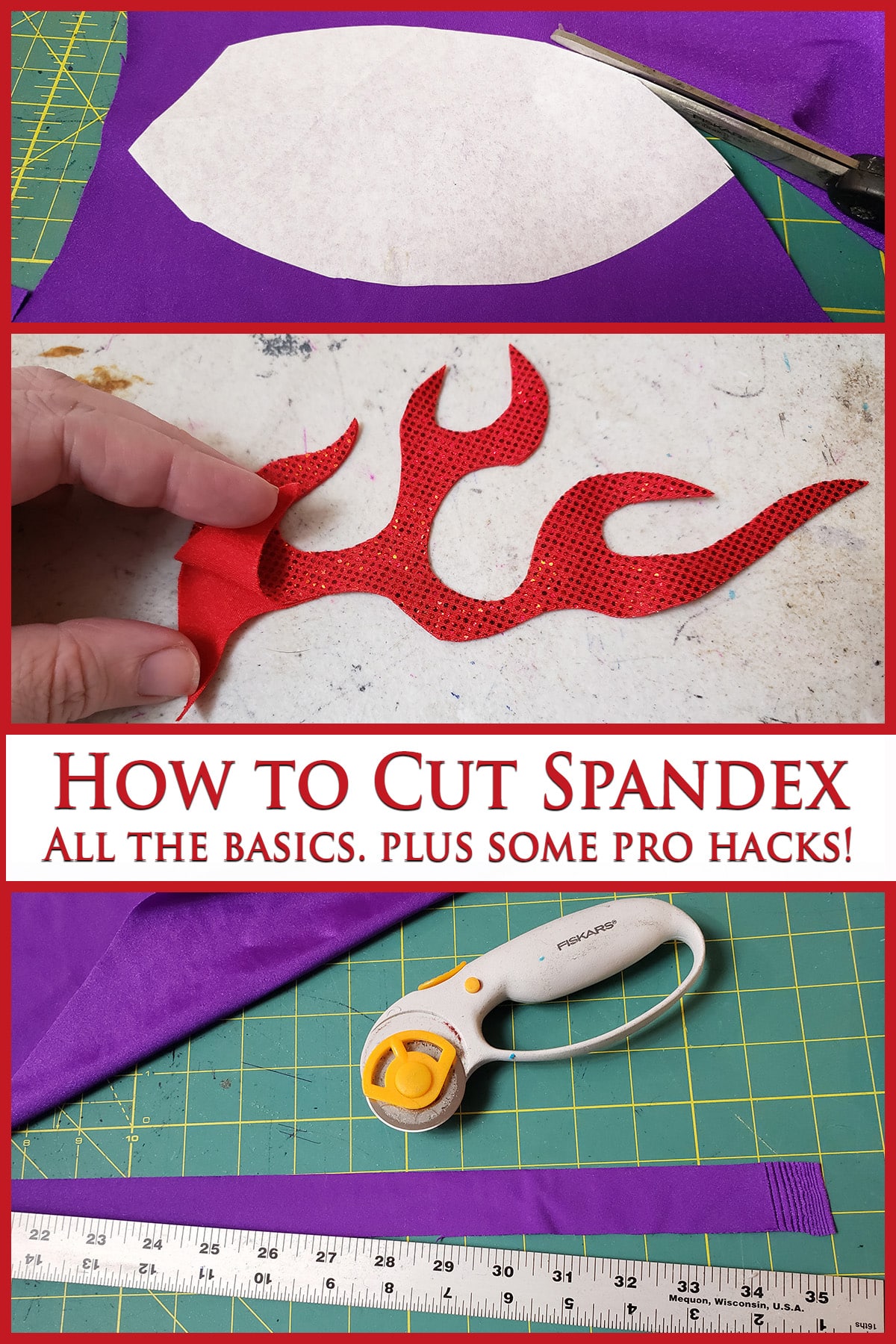 A 3 part compilation image showing various images of spandex being cut, with red lettering that says How to cut spandex. All the basics, plus some pro hacks.