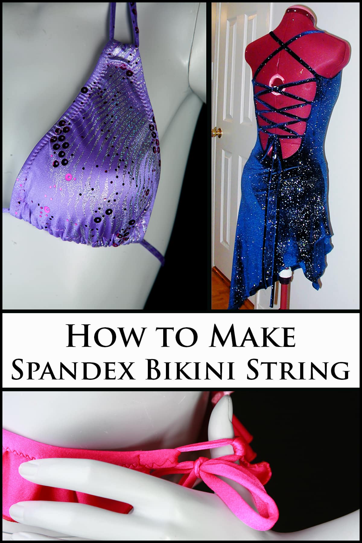 A 3 photo compilation image, labeled how to make bikini string. It shows 3 photos of garments using bikini string, all on mannequins.